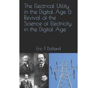 Simon Davies The Electrical Utility in a Digital Age & Revival of th (Tascabile)