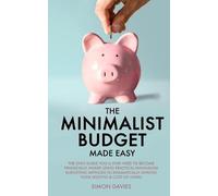 Simon Davies The Minimalist Budget Made Easy (Tascabile)