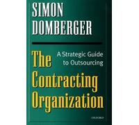 Simon Domberger The Contracting Organization (Copertina rigida)