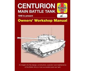 Simon Dunstan Centurion Main Battle Tank Manual (Copertina rigida)