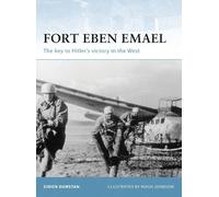 Simon Dunstan Fort Eben Emael (Tascabile) Fortress