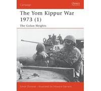 Simon Dunstan The Yom Kippur War 1973 (1) (Tascabile) Campaign