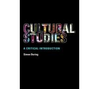 Simon During Cultural Studies: A Critical Introduction (Tascabile)