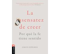 Simon Edwards La Sensatez de Creer (Tascabile)