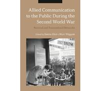 Simon Eliot Allied Communication to the Public During the Sec (Copertina rigida)