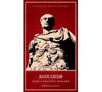 Simon Elliott Julius Caesar (Copertina rigida) Casemate Short History
