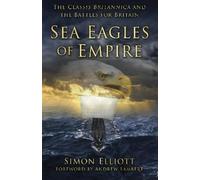 Simon Elliott Sea Eagles of Empire (Tascabile)