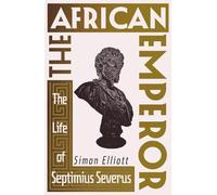Simon Elliott The African Emperor (Copertina rigida)