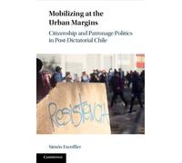 Simón Escoffier Mobilizing at the Urban Margins (Tascabile)