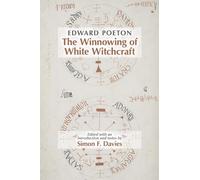 Simon F. Davies Edward Poeton: The Winnowing of White Witchcraft (Tascabile)