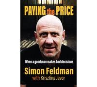 Krisztina Javor Simon Paying the Price: When a good man makes bad d (Tascabile)
