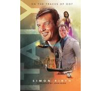 Simon Firth Italy (Tascabile) On the Tracks of 007