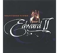 Simon Fisher-Turner - Edward II