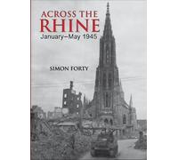 Simon Forty Tom Timmermans Across the Rhine (Copertina rigida)