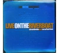 Simon Fowler & Oscar Harrison - Live on the Riverboat