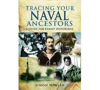 Simon Fowler Tracing Your Naval Ancestors (Tascabile)