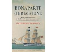 Simon Francis Brown Bonaparte & Brimstone (Tascabile)