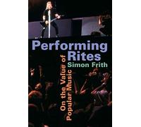 Simon Frith Performing Rites (Tascabile)