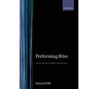 Simon Frith Performing Rites (Tascabile)
