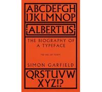 Simon Garfield Albertus (Copertina rigida) ABC of Fonts