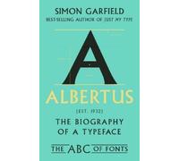 Simon Garfield Albertus (Copertina rigida) ABC of Fonts Series