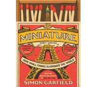 Simon Garfield In Miniature (Copertina rigida)