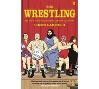 Simon Garfield The Wrestling (Tascabile)