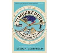 Simon Garfield Timekeepers (Tascabile)