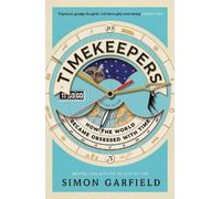 Simon Garfield Timekeepers (Tascabile)