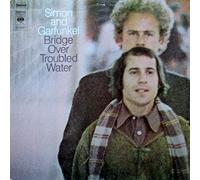 SIMON & GARFUNKEL - bridge over troubled water / keep the customer satisfied
