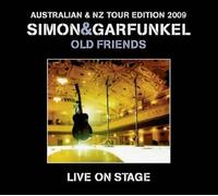 Simon & Garfunkel - Old Friends Live on Stage: Aust/NZ Tour