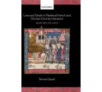 Simon Gaunt Love and Death in Medieval French and Occitan Cou (Copertina rigida)