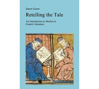 Simon Gaunt Retelling the Tale (Tascabile)