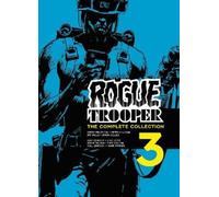Simon Geller Jose Ortiz Peter Milligan Rogue Trooper: The Complete C (Tascabile)