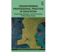Simon Gibbs Wilma Barrow Da Transforming Professional Practice in E (Tascabile)