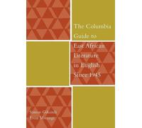 Simon Gikandi E The Columbia Guide to East African Literature (Copertina rigida)