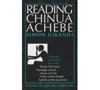 Simon Gikandi Reading Chinua Achebe (Tascabile)