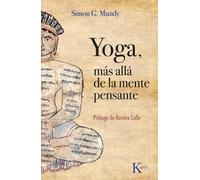 Simon Godfrey M Yoga, Más Allá de la Mente Pensante / Yoga, Beyond t (Tascabile)