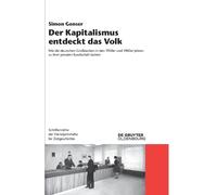 Simon Gonser Der Kapitalismus entdeckt das Volk (Copertina rigida)