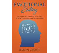 Simon Grant Emotional Eating (Tascabile)