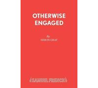 Simon Gray Otherwise Engaged (Tascabile) Acting Edition S.