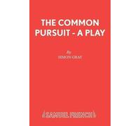 Simon Gray The Common Pursuit (Tascabile) Acting Edition S.