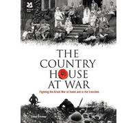 Simon Greaves The Country House at War (Copertina rigida)