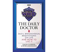 Simon Guerrier Peter Anghelides Doctor Who: The Daily Doctor (Copertina rigida)