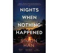 Simon Han Nights When Nothing Happened (Copertina rigida)