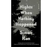 Simon Han Nights When Nothing Happened (Tascabile)