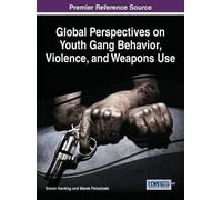 Simon Harding Global Perspectives on Youth Gang Behavior, Vio (Copertina rigida)
