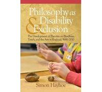 Simon Hayhoe Philosophy as Disability & Exclusion (Tascabile)