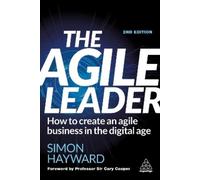 Simon Hayward The Agile Leader (Tascabile)