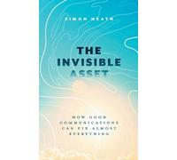 Simon Heath The Invisible Asset (Tascabile)